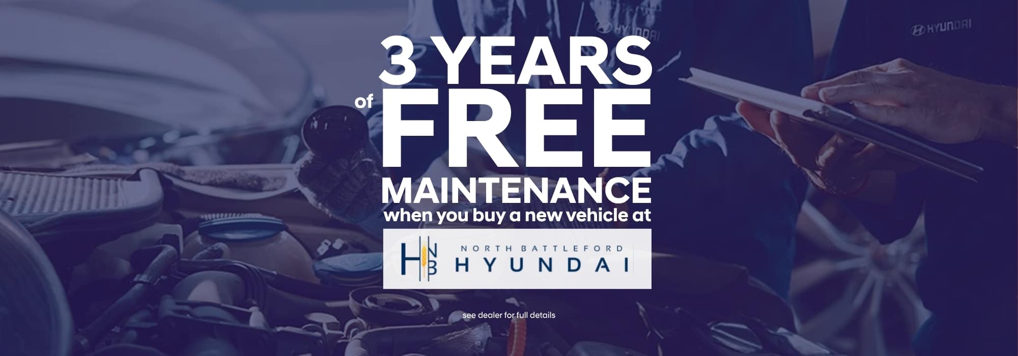 3 years of free maintenance offer at North Battleford Hyundai for new vehicle purchases.